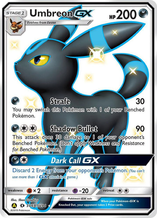 Buy Pokemon cards Australia - Umbreon GX SV69/SV94 - Premium Raw Card from Monster Mart - Pokémon Card Emporium - Shop now at Monster Mart - Pokémon Cards Australia. GX, Hidden Fates, NEW 6 MAR, Shiny Holo Rare, Shiny Vault